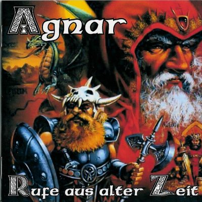 Agnar - Rufe Aus Alter Zeit (2004) Agnar - Rufe Aus Alter Zeit (2004)
