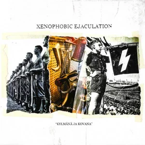 Xenophobic Ejaculation - Kylmänä Ja Kovana (2026) LOSSLESS