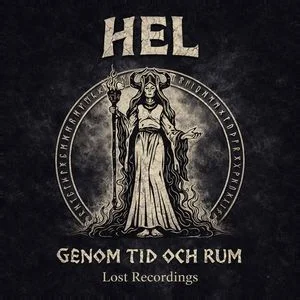 Hel - Genom Tid Och Rum (Lost Recordings) (2026) LOSSLESS