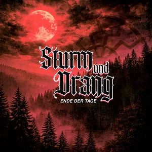 Sturm Und Drang - Ende Der Tage (2026)