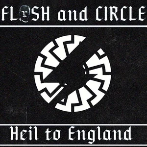 Flash and Circle - Heil to England (2026)
