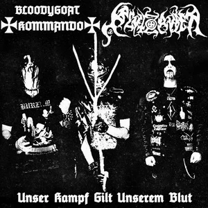 Bloodygoat Kommando & Blutzauber - Unser Kampf Gilt Unserem Blut (2026)
