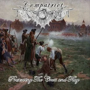 Compatriot - Preserving The Cross And Flag (2024) LOSSLESS