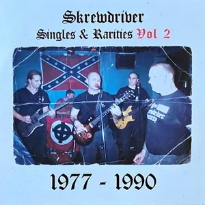 Skrewdriver - Singles & Rarities 1977-1990 Vol. 2 (2026)