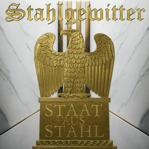Stahlgewitter - Staat aus Stahl (2026)