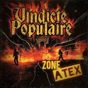 Vindicte Populaire - Zone Atex (2026)