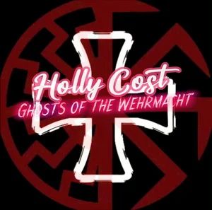 Holly Cost - Right Ghosts Of The Wehrmacht (2026)