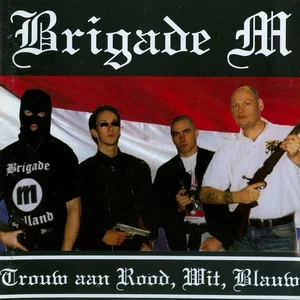 Brigade M - Trouw Aan Rood, Wit, Blauw (2003) LOSSLESS